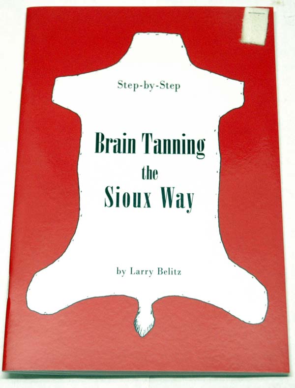 BO0700 Brain Tanning the Sioux Way Book