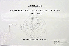BK1585 Artillery for the Land Service of The United States 1849-1865 Field Artillery Limber Manual