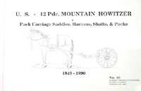 BK3051 12 pdr. Mountain Howitzer Pack Carriage Harness, Shaft and Packs, 1849 - 1890 Manual